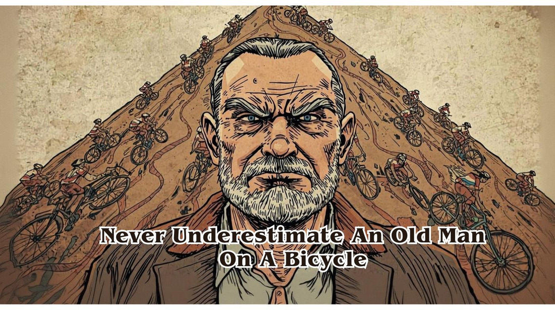 Never Underestimate An Old Man On A Bicycle