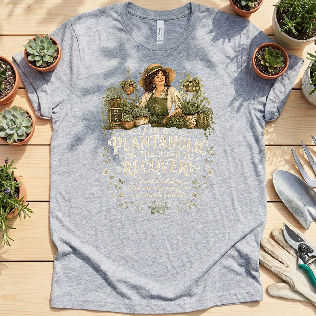 Funny Plantaholic Quote T-Shirt