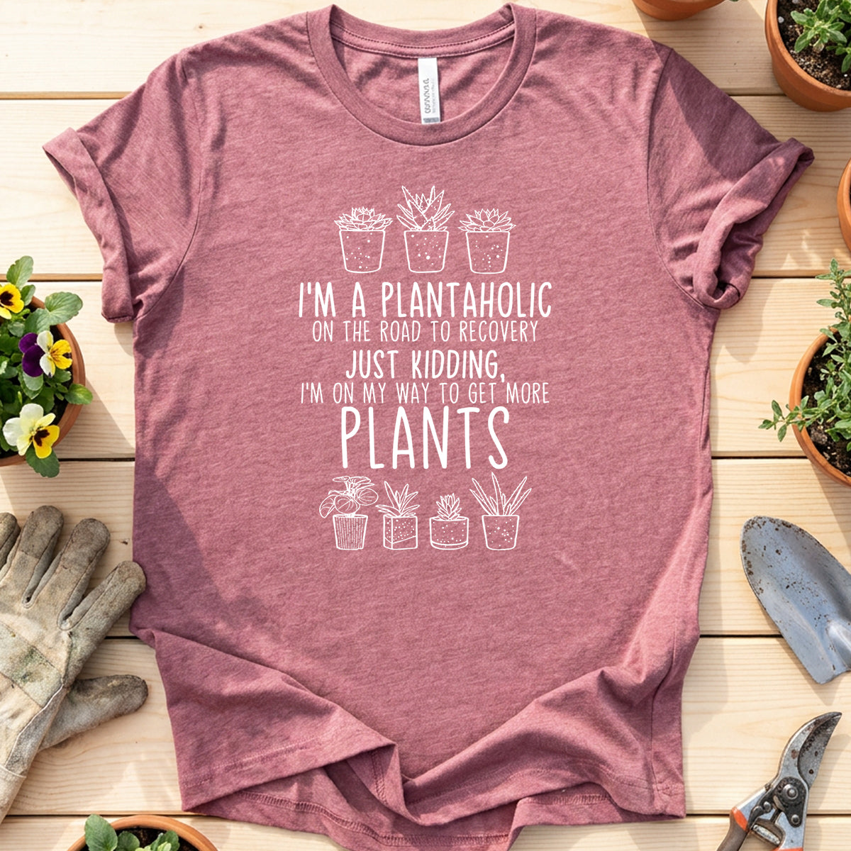 Plantaholic Funny Plant Shirt