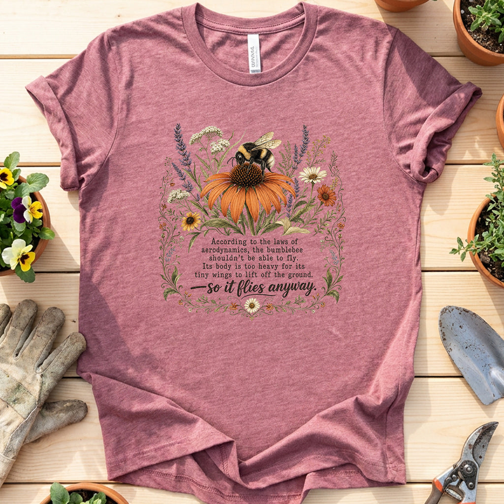 Bumblebee Flies Anyway T-Shirt