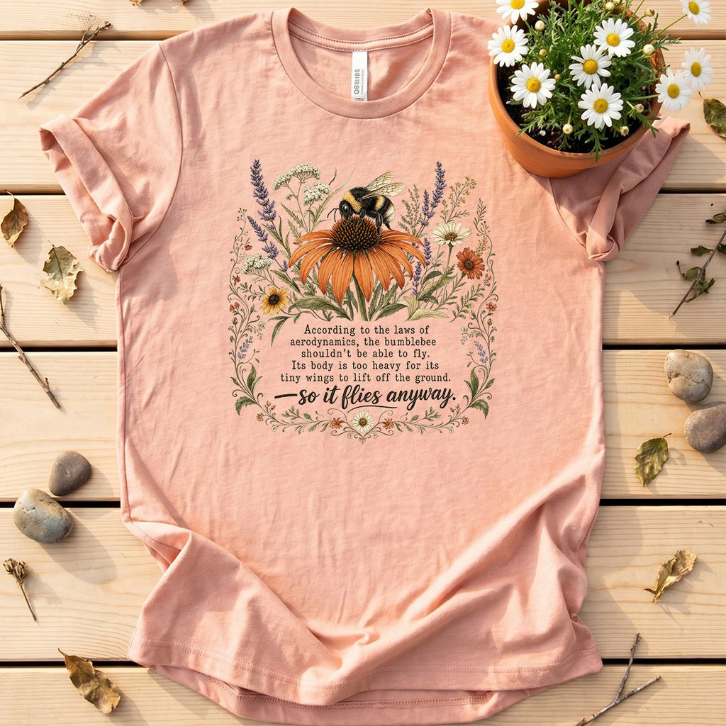 Bumblebee Flies Anyway T-Shirt